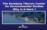 The Romberg Tiburon Center  for Environmental Studies