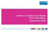 Institute of Employment Rights Karon Monaghan September 2006
