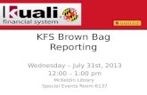 KFS Brown Bag Reporting