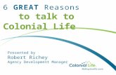 6  GREAT  Reasons to talk to Colonial Life