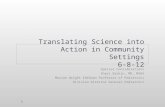 Translating Science into Action in Community Settings 6-8-12
