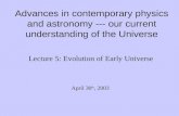 Advances in contemporary physics and astronomy --- our current understanding of the Universe