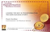 LEADING THE WAY IN TRANSFORMATION:  THE SARS SUCCESS STORY! Pravin Gordhan Commissioner: SA Revenue Service