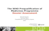 The WHO Prequalification of Medicines Programme Dossier Assessment