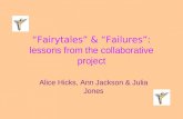 “Fairytales” & “Failures”: lessons from the collaborative project