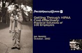 Getting Through HIPAA Cost-Effectively: Practical Solutions of  100 Employers
