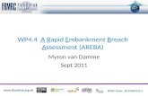 WP4.4   A R apid  E mbankment  B reach  A ssessment (AREBA)