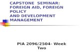 CAPSTONE  SEMINAR: FOREIGN AID, FOREIGN POLICY AND DEVELOPMENT MANAGEMENT