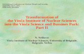 Transformation of the Vin ča Institute of Nuclear Sciences into the Vinča Science and Bussines Park: Part II