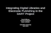 Integrating Digital Libraries and Electronic Publishing in the DART Project
