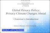 Global Privacy Policy: Privacy Climate Changes Ahead Chairman’s Introduction