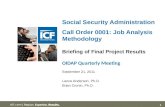 Social Security Administration Call Order 0001: Job Analysis Methodology Briefing of Final Project Results OIDAP Quarterly Meeting