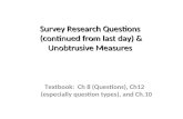 Survey Research Questions  (continued from last day) & Unobtrusive Measures