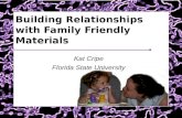 Building Relationships with Family Friendly Materials
