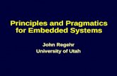 Principles and Pragmatics for Embedded Systems