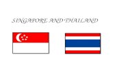SINGAPORE AND THAILAND