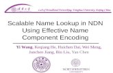 Scalable Name Lookup in NDN Using  Effective Name  Component Encoding