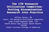 The CTN Research Utilization Committee: Putting Dissemination Research into Practice