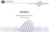 APSIPA  Distinguished Lecture  2011-2012