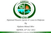 National Disaster System & Laws in Pakistan By Nadeem Ahmed Abro  NDMA, 12 th  Oct’ 2011
