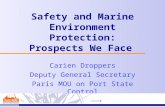 Safety and Marine Environment  Protection :  Prospects We Face