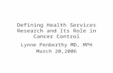 Defining Health Services Research and Its Role in Cancer Control