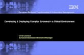 Developing & Deploying Complex Systems in a Global Environment