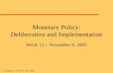 Monetary Policy: Deliberation and Implementation