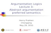 Argumentation Logics Lecture 3: Abstract argumentation preferred semantics