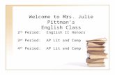 Welcome to Mrs. Julie Pittman’s English Class