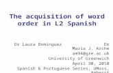 The acquisition of word order in L2 Spanish