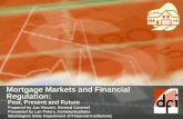 Mortgage Markets and Financial Regulation: 