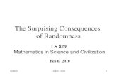 The Surprising Consequences  of Randomness