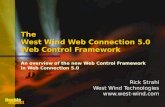 The  West Wind Web Connection 5.0 Web Control Framework An overview of the new Web Control Framework in Web Connection 5.0