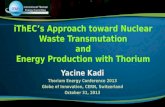 iThEC’s Approach  toward  Nuclear Waste Transmutation and Energy Production with Thorium