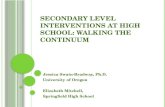 Secondary Level Interventions at High School: Walking the Continuum