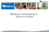 WellCare of Kentucky’s   Quest for Quality