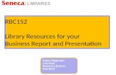 RBC152 Library Resources for your  Business Report and Presentation