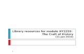 Library resources for module  HY2259:  The Craft of History (21-Jan-2014)