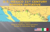 U.S.-Mexico 21 st  Century Border Initiative
