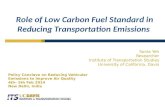 Role of Low Carbon Fuel Standard in  Reducing Transportation Emissions