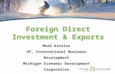 Mark Kinsler VP, International Business Development Michigan Economic Development Corporation