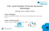 PDL and Healthy Schools Network Meetings Spring Term -March 2014 Glyn Wright  County Inspector/Adviser for Personal  Development Learning , HCC