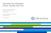 Training the Trainers:  Tools ,  Trends  and  Tips