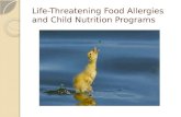 Life-Threatening Food Allergies  and Child Nutrition Programs