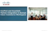 IronPort and ScanSafe  Partner Integration in Europe Cisco Commerce Workspace