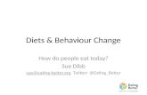 Diets &  Behaviour  Change