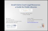 Small Claims Court Legal Resources:  a  Guide for Public Libraries