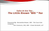Sales & Use  Tax… The  Little Known  “BIG “ Tax