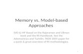 Memory vs. Model-based Approaches